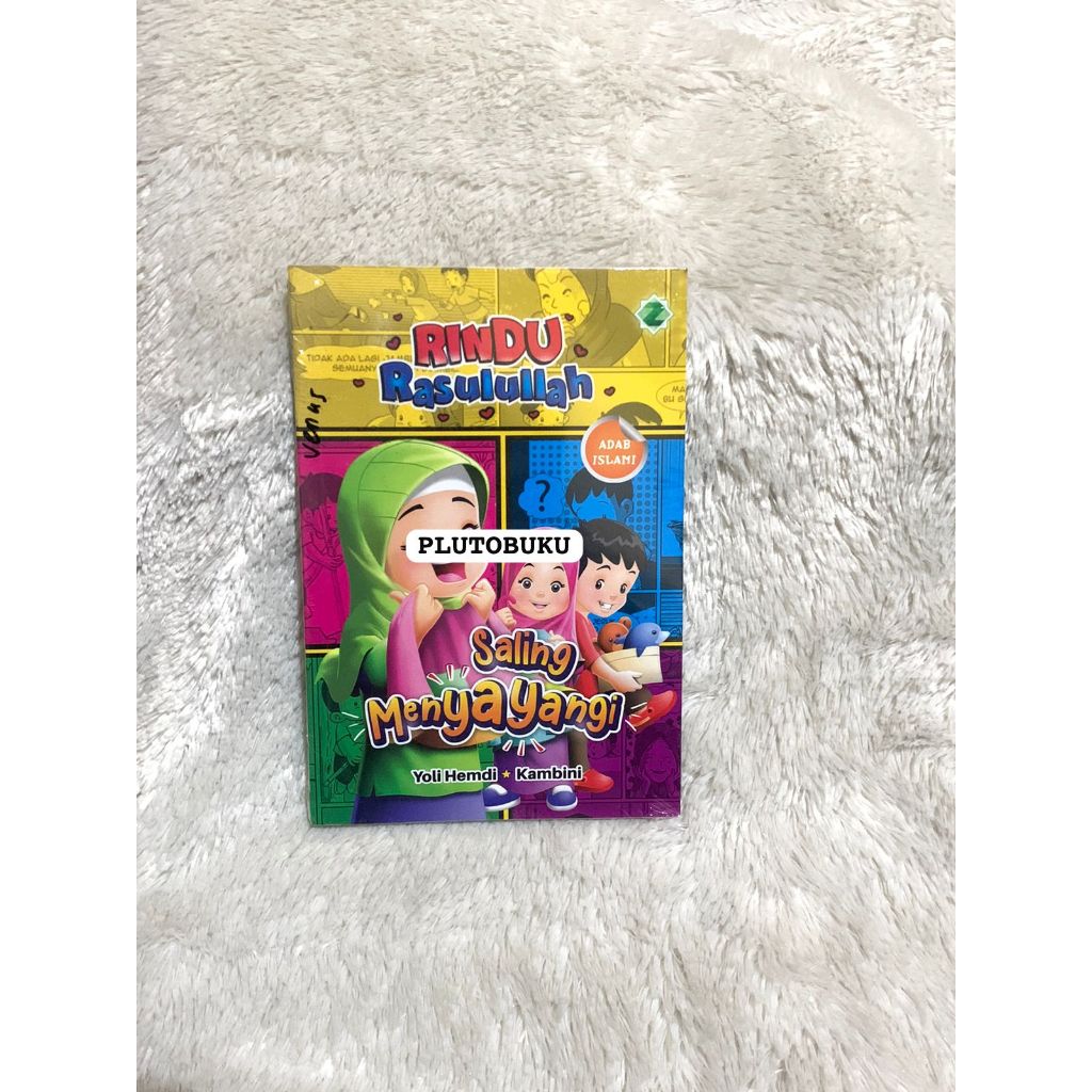 Rindu Rasulullah - Saling Menyayangi Adab Islami