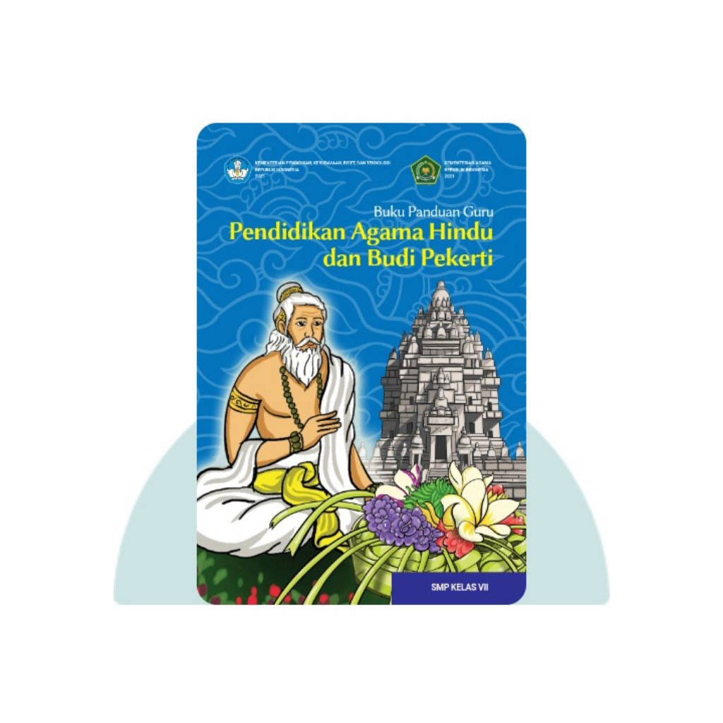 BUKU PANDUAN GURU PENDIDIKAN AGAMA HINDU SMP KELAS 7