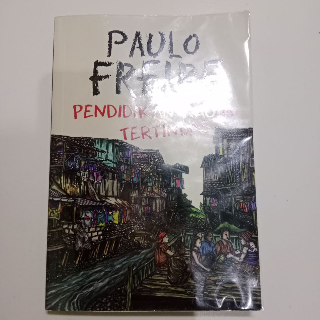 preloved novel non-fiction pendidikan kaum tertindas — paulo freire