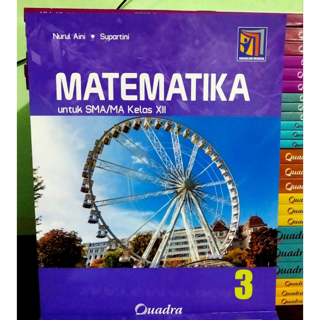 Buku Matematika Kelas 12 SMA Kurikulum Merdeka Quadra