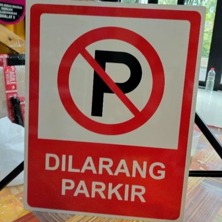 RAMBU DILARANG PARKIR/ACP/Ketebalan 3mm