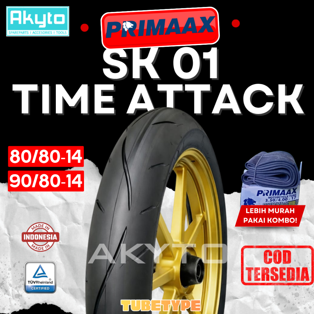 PRIMAAX SK-01 TIME ATTACK / BAN MOTOR TUBETYPE RING 14 / SK 01 SK01 R14 (80/80-14 90/80-14)