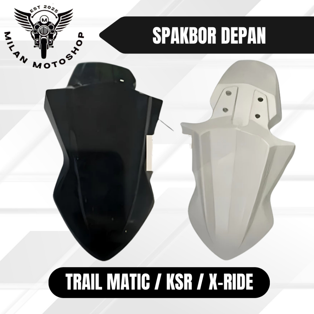 Spakbor Depan KSR/ Spakbor Depan X-Ride/ Spakbor Depan Trail Matic