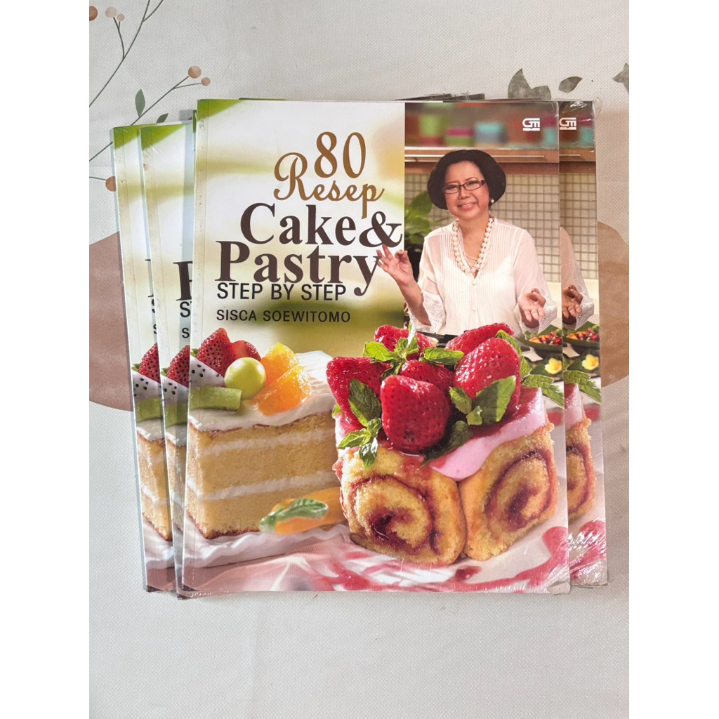 Buku Resep Masakan | 80 Resep Cake & Pastry by Sisca Soewitomo