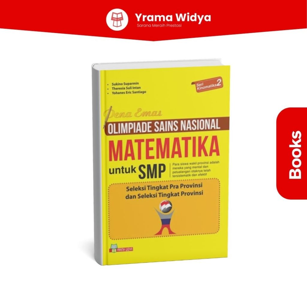 Pena Emas Olimpiade Sains Nasional Matematika SMP Seri Kinomatika 2 ( Sukino )