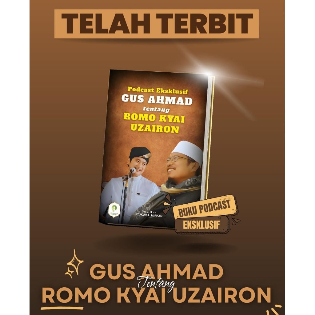 GUS AHMAD TENTANG ROMO KYAI UZAIRON
