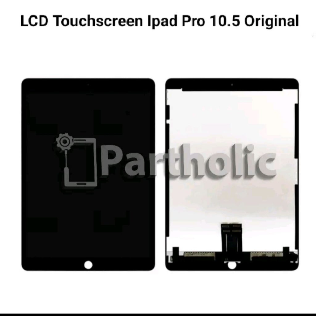 LCD TOUCHSCREEN IPAD PRO 10.5 ORIGINAL
