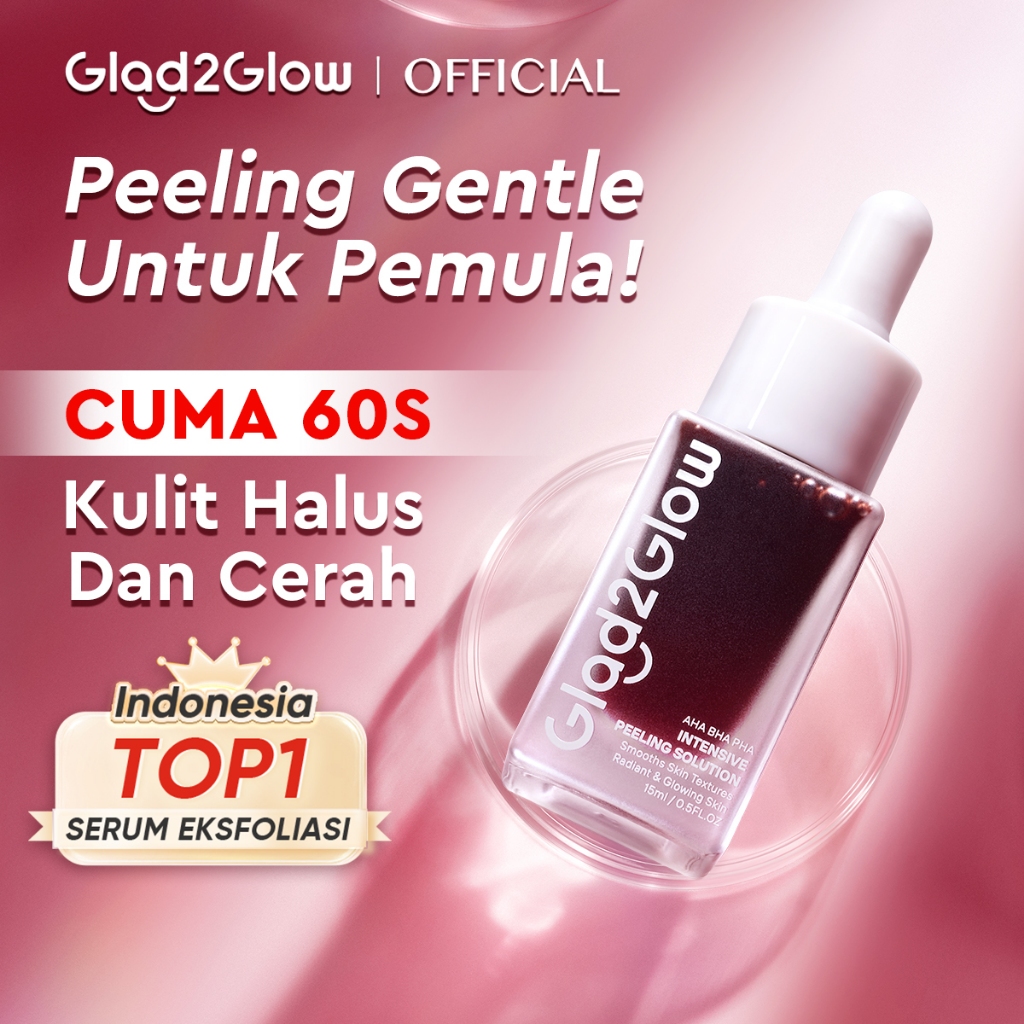 Glad2Glow Peeling Solution Serum Eksfoliasi Wajah 60 detik Menghaluskan Kulit AHA BHA PHA serum waja