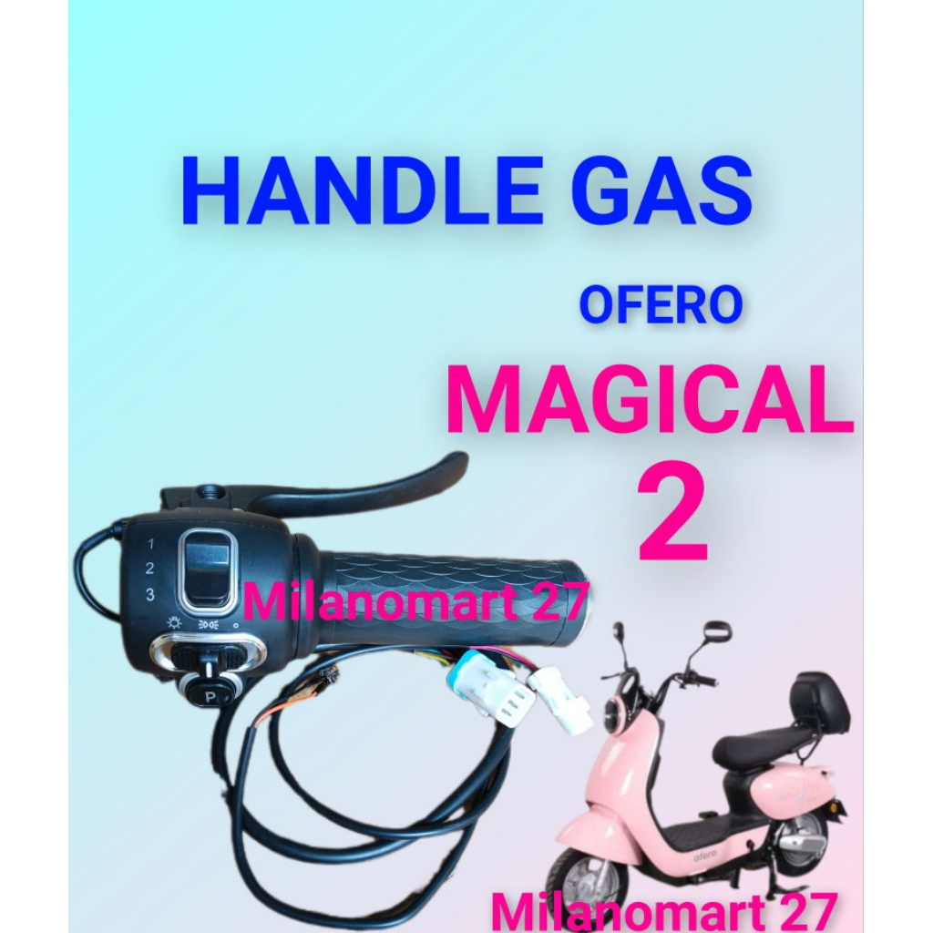 handle gas sepeda listrik ofero Magical 2 throttle gas sepeda listrik ofero Magical 2