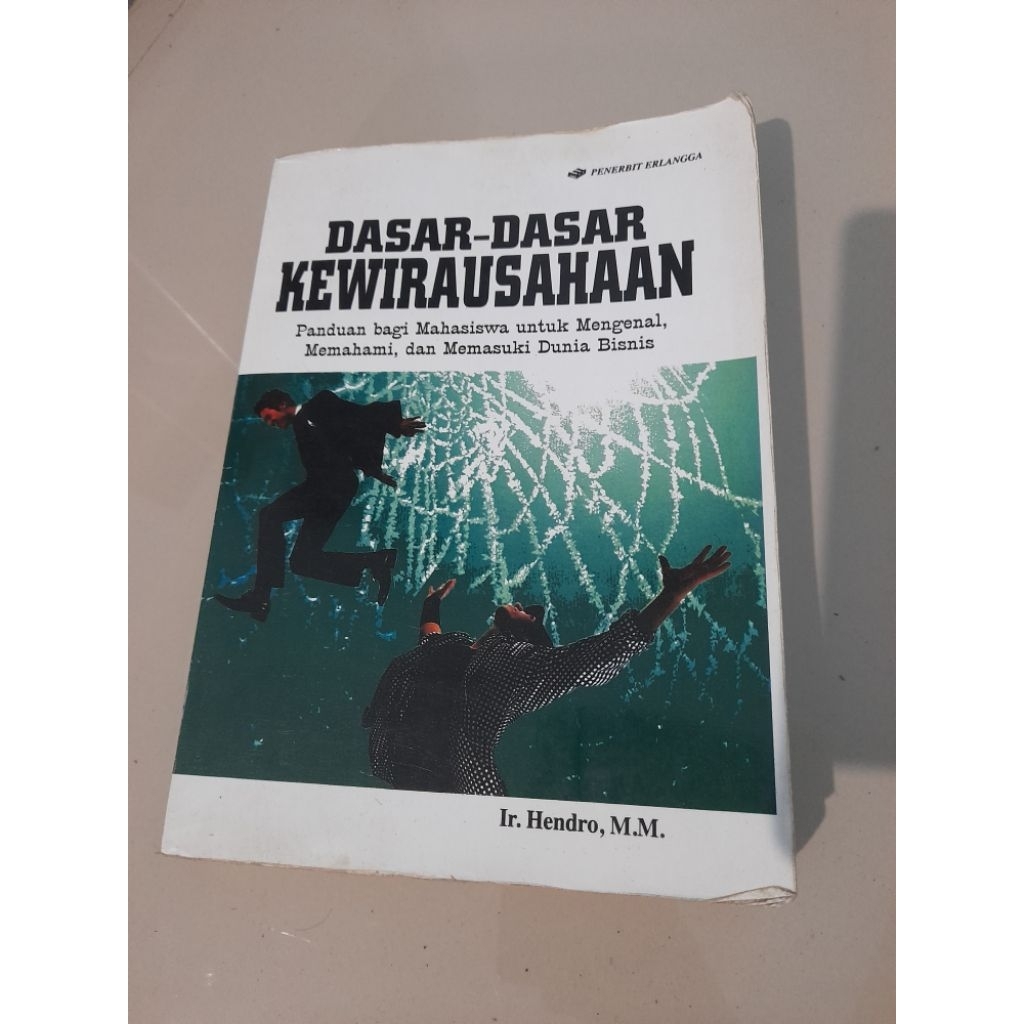 Dasar-Dasar Kewirausahaan/ Ir.Hendro
