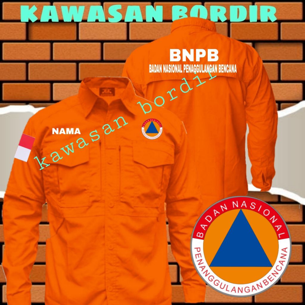 Premium kemeja BNPB seragam BNPB baju BNPB pdh BNPB full bordir..