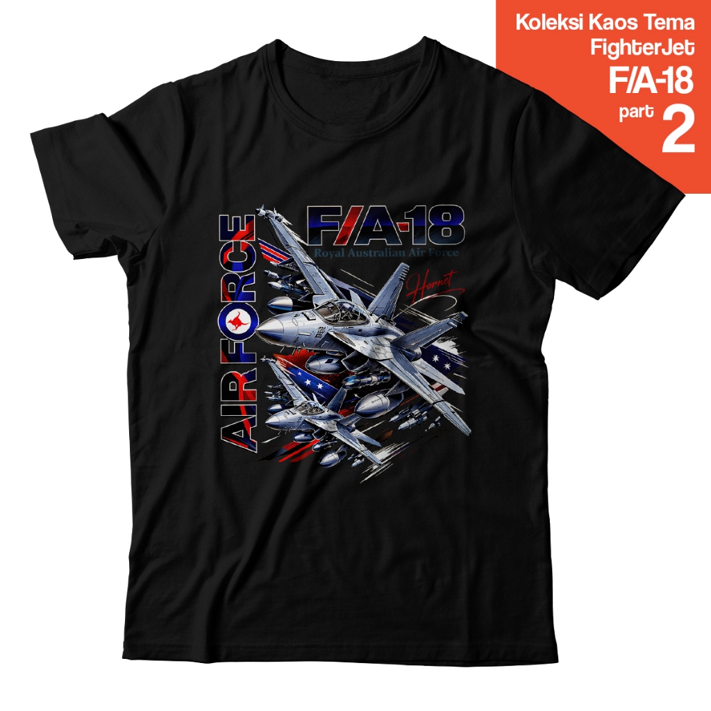 Kaos F/A-18 Hornet Fighter Jet – Baju Pesawat Tempur McDonnell Douglas F18 FA18 Super Hornet | Kaos 