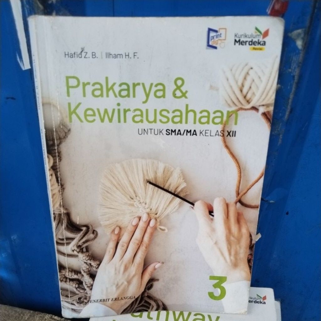 Prakarya&Kewirausahaan Untuk SMA/MA Kelas XII/12 Penerbi Erlangga