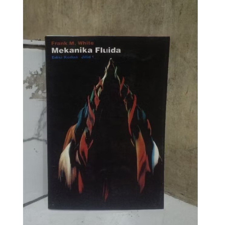 mekanika fluida edisi kedua jilid 1 - frank M white