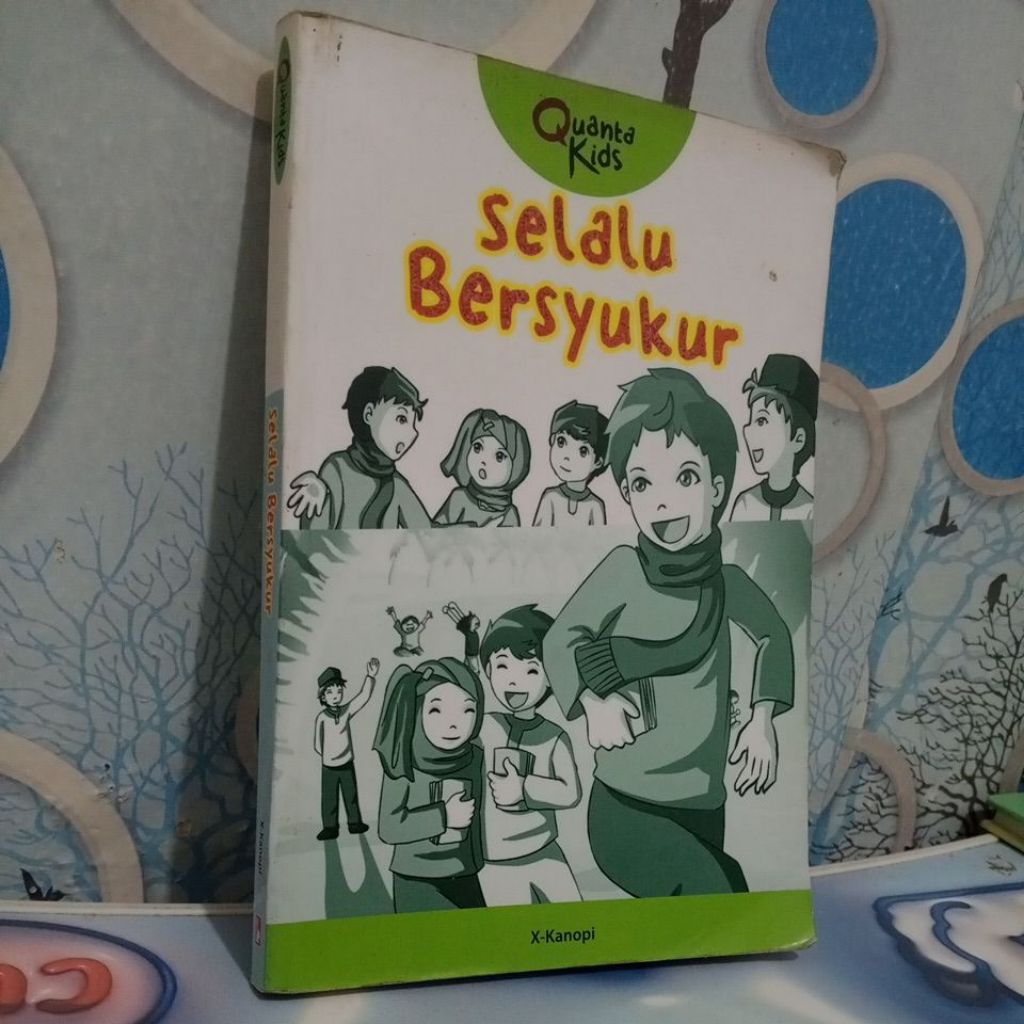QUANTA KIDS SELALU BERSYUKUR