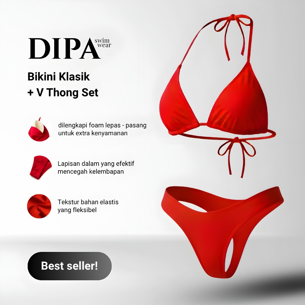 DIPA SWIMWEAR (1 SET) Bikini Klasik + V Thong - Premium Bikini Tanpa Kawat