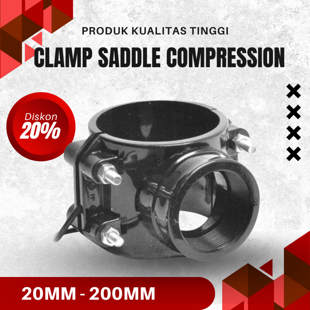 Clamp Saddle° HDPE Compression (DN 200mm x 1/2") sampai (DN 200mm x 3")