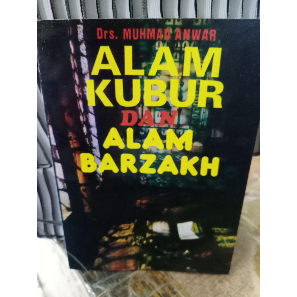 Alam Kubur dan Alam Barzah / barzakh