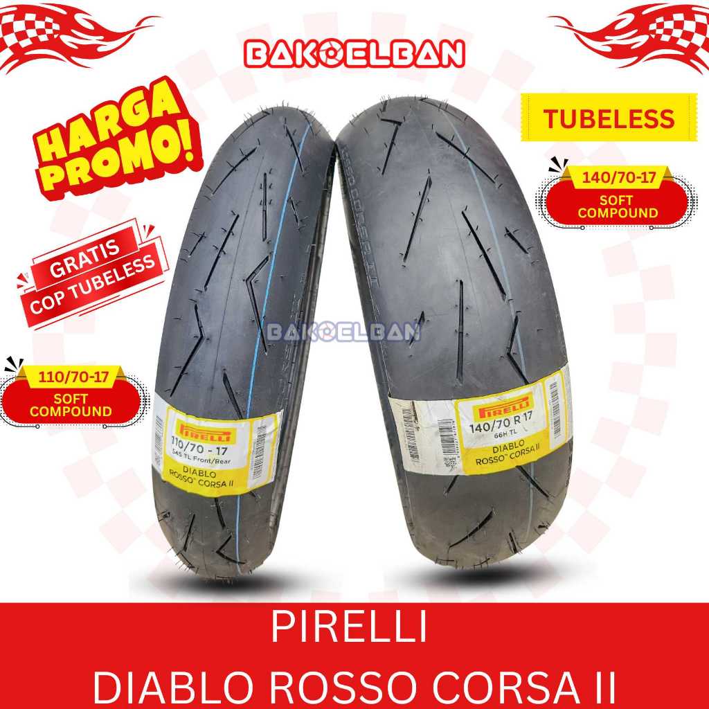 PAKET BAN MOTOR PIRELLI DIABLO ROSSO CORSA II 110/70-17 & 140/70-17