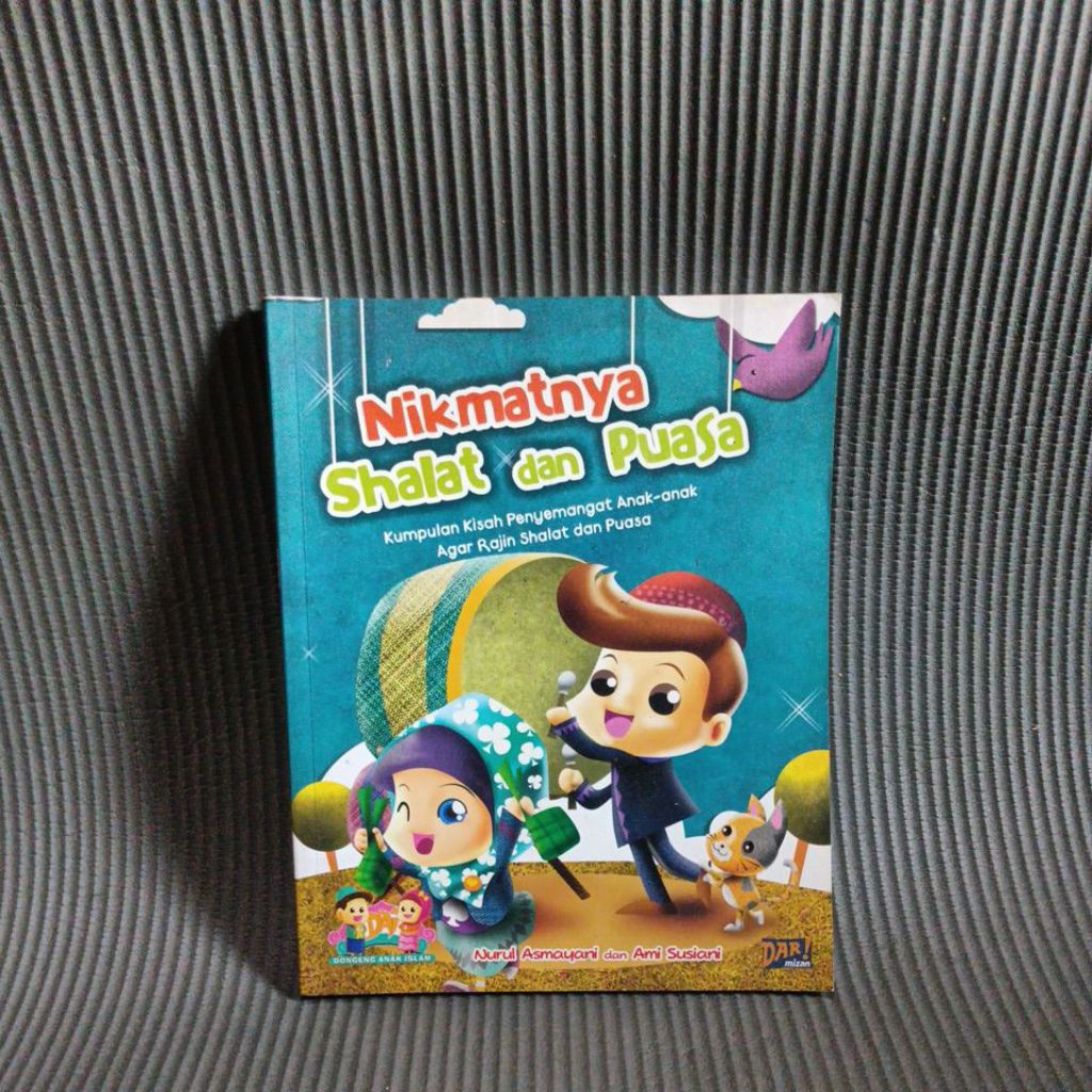 Buku Anak Nikmatnya Shalat Dan Puasa