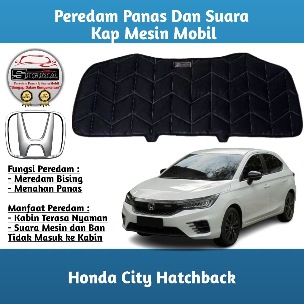 (Sigma) Peredam Panas & Suara Kap Mesin Honda City Hatchback