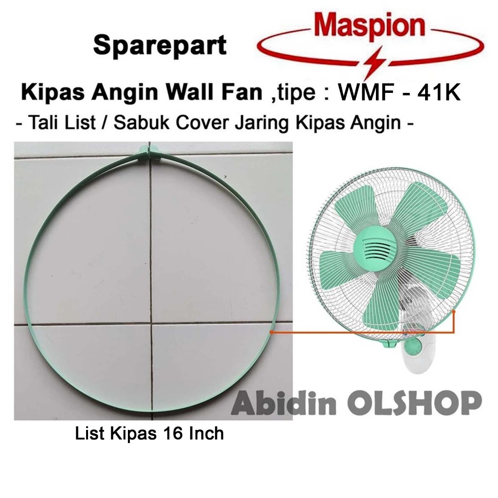 Spare part kipas angin MASPION tipe WMF-41K Tali List Cover Fan 16 Inch