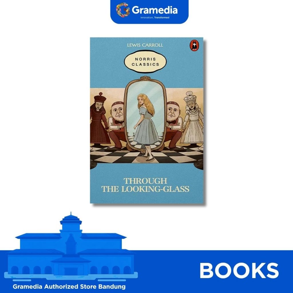 Gramedia Bandung - Through The Looking - Glass