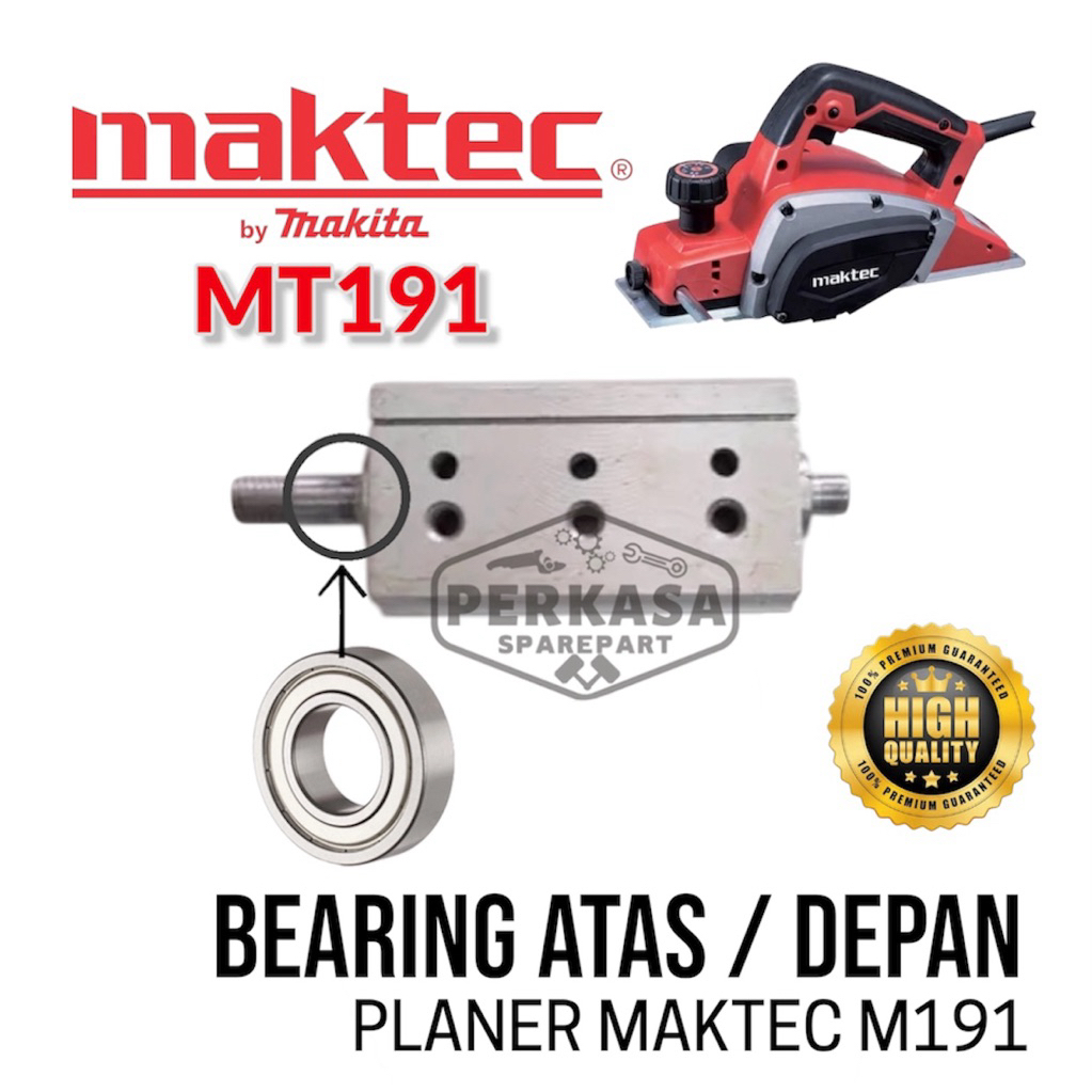 Bearing Atas Pisau Planer Maktec MT191 Cutter Block Mesin Serut Pasah Ketam Kayu Klaher Depan Klaher