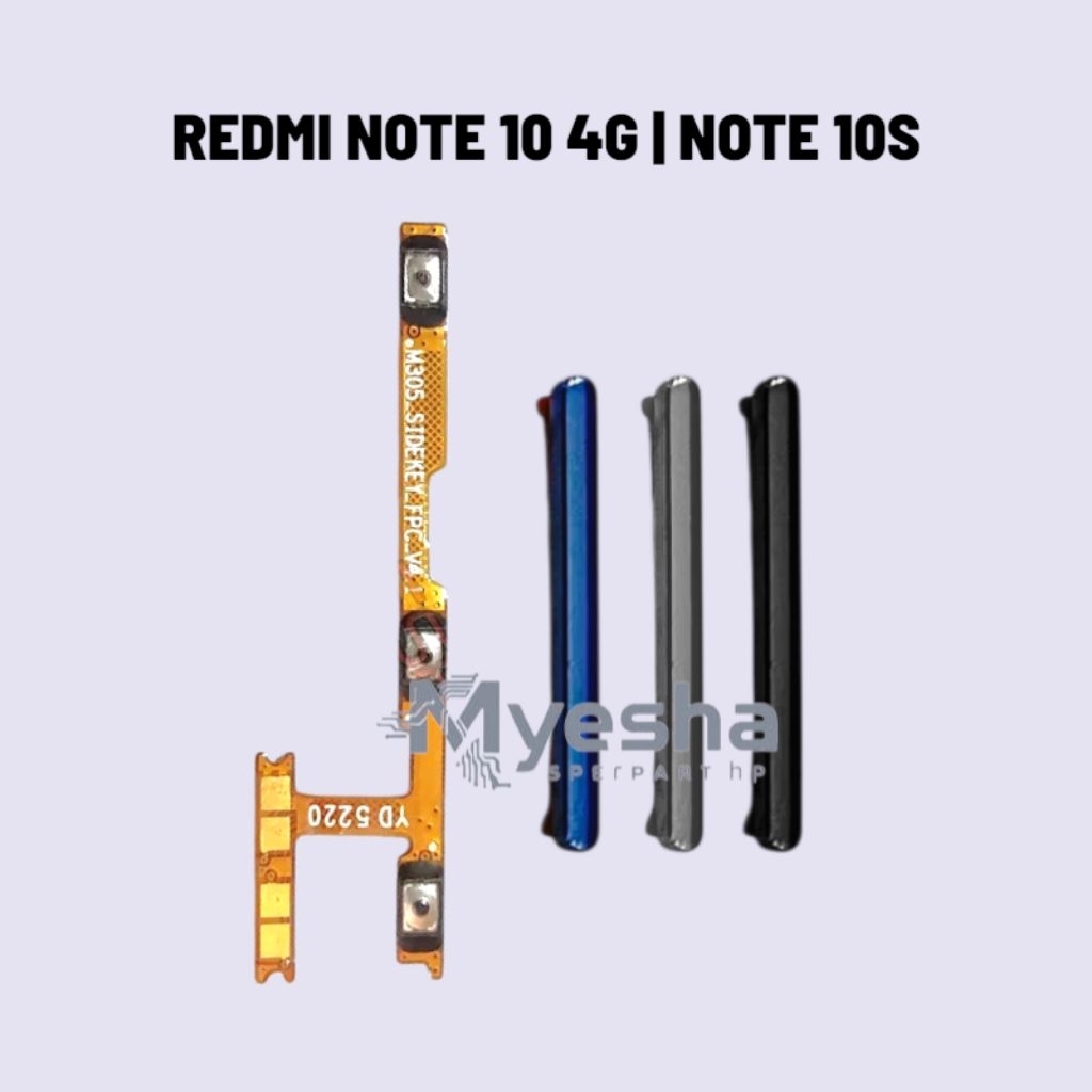 Redmi note 10 4G | Redmi note 10S Tombol volume + Flexible on off volume 1 set original