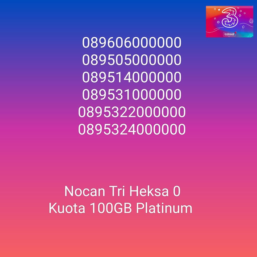 Nomor Cantik Nocan Heksa 0 Kartu Perdana Tri Three 4G LTE Kuota 100GB Prabayar Platinum
