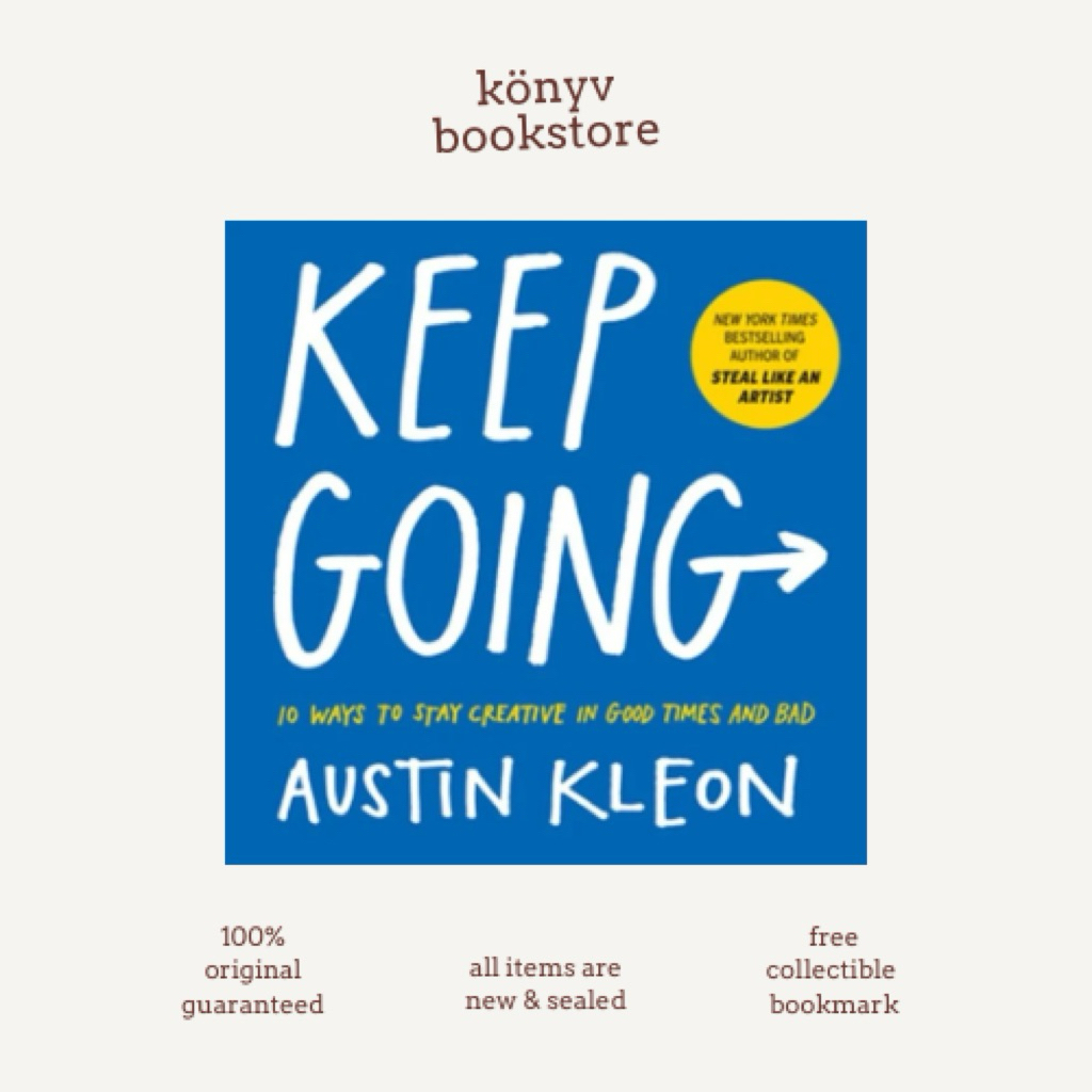 Austin Kleon - Keep Going