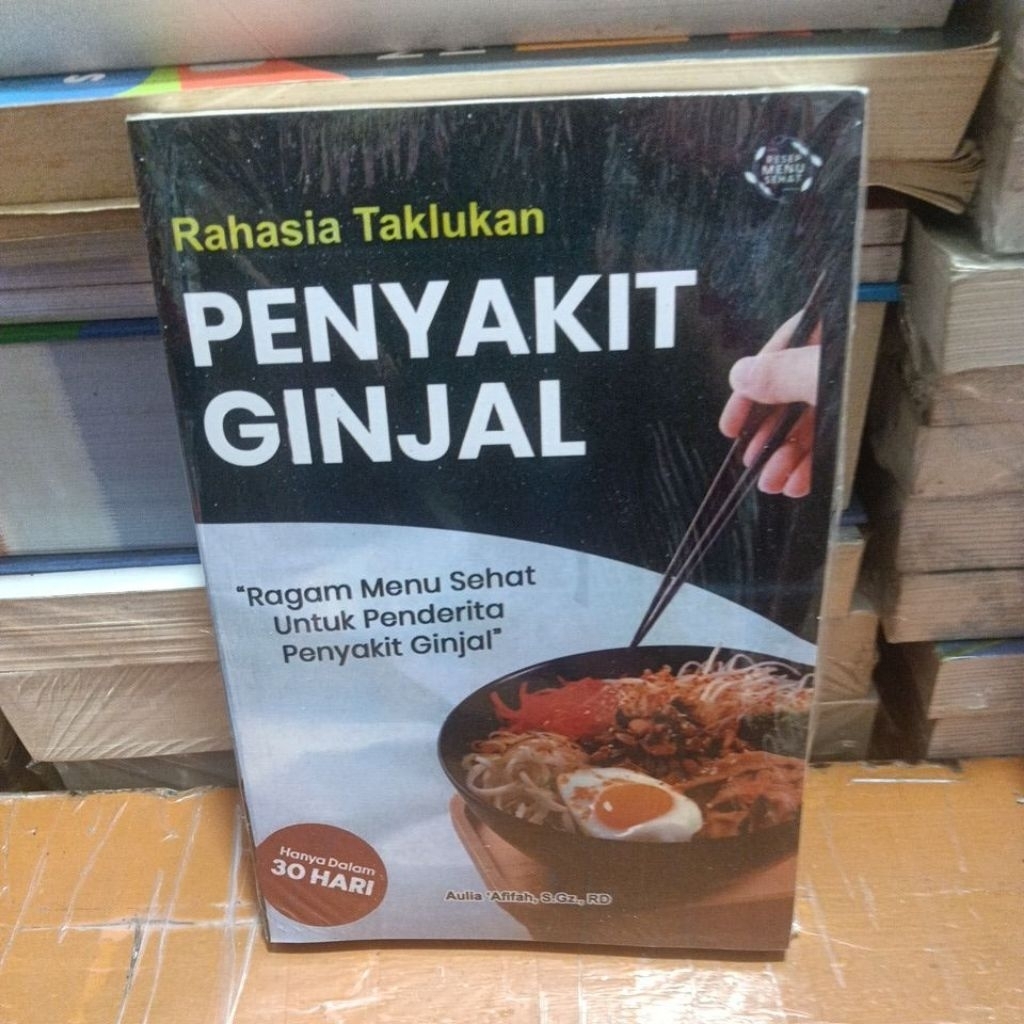 Buku  rahasia taklukan penyakit ginjal