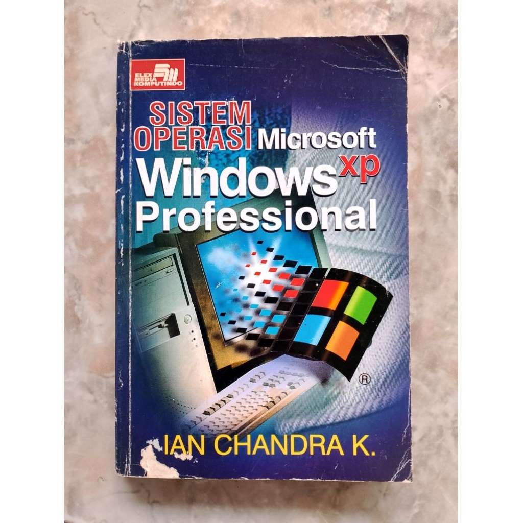 BUKU SISTEM OPERASI MICROSOFT WINDOWS XP PROFESIONAL original