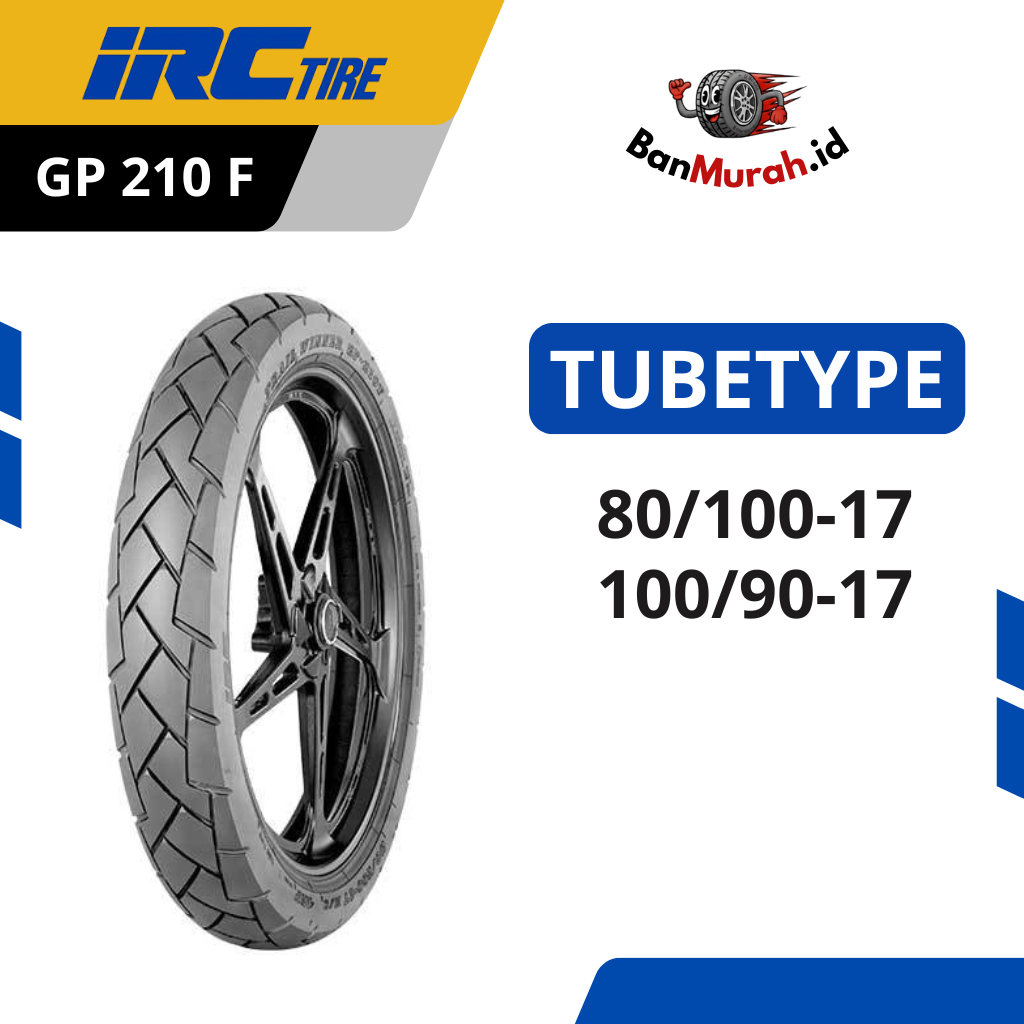 Ban Luar Motor IRC GP210 F Ukuran 80/100 100/90 Ring 17 TUBETYPE (NON TUBELESS)
