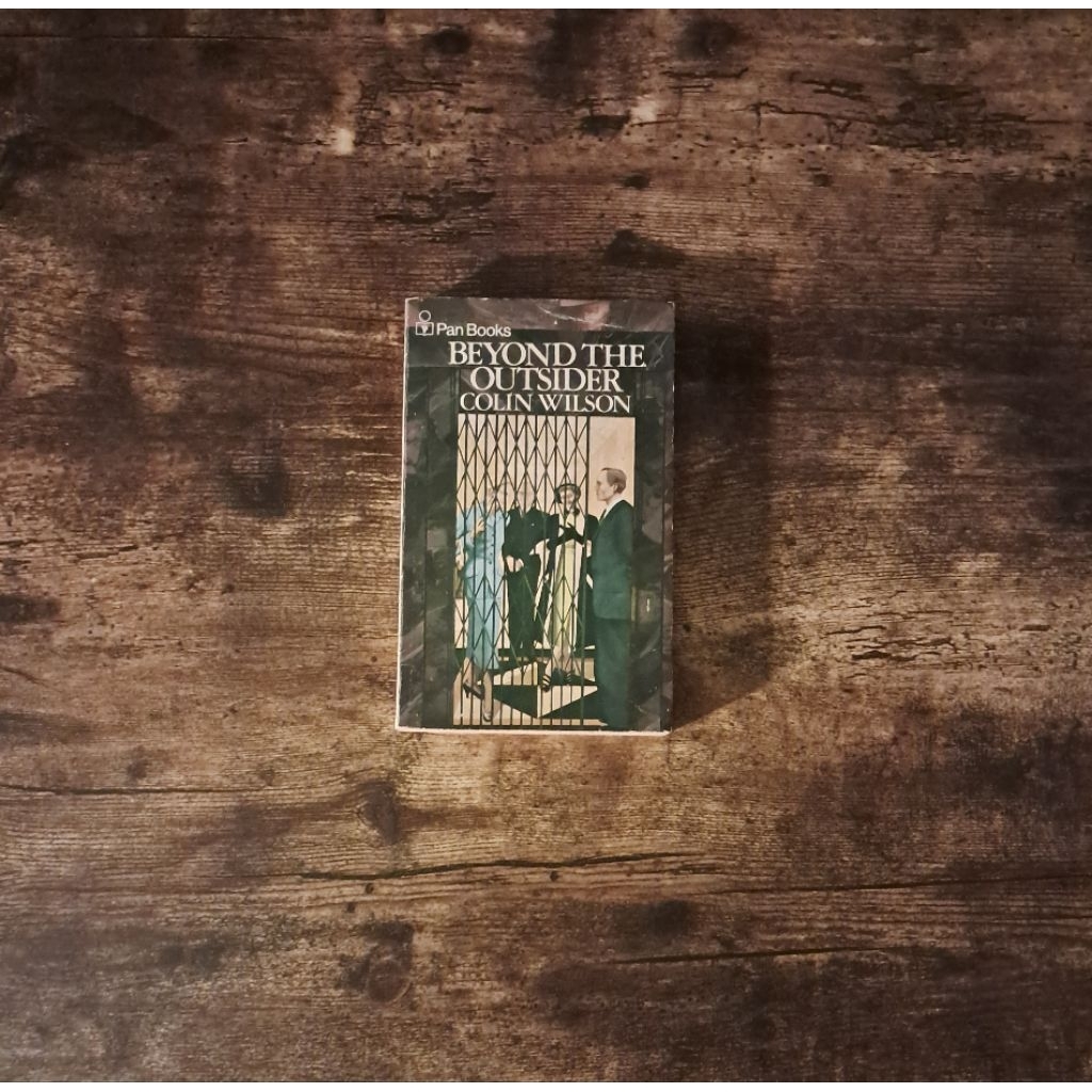 BEYOND THE OUTSIDER - COLIN WILSON