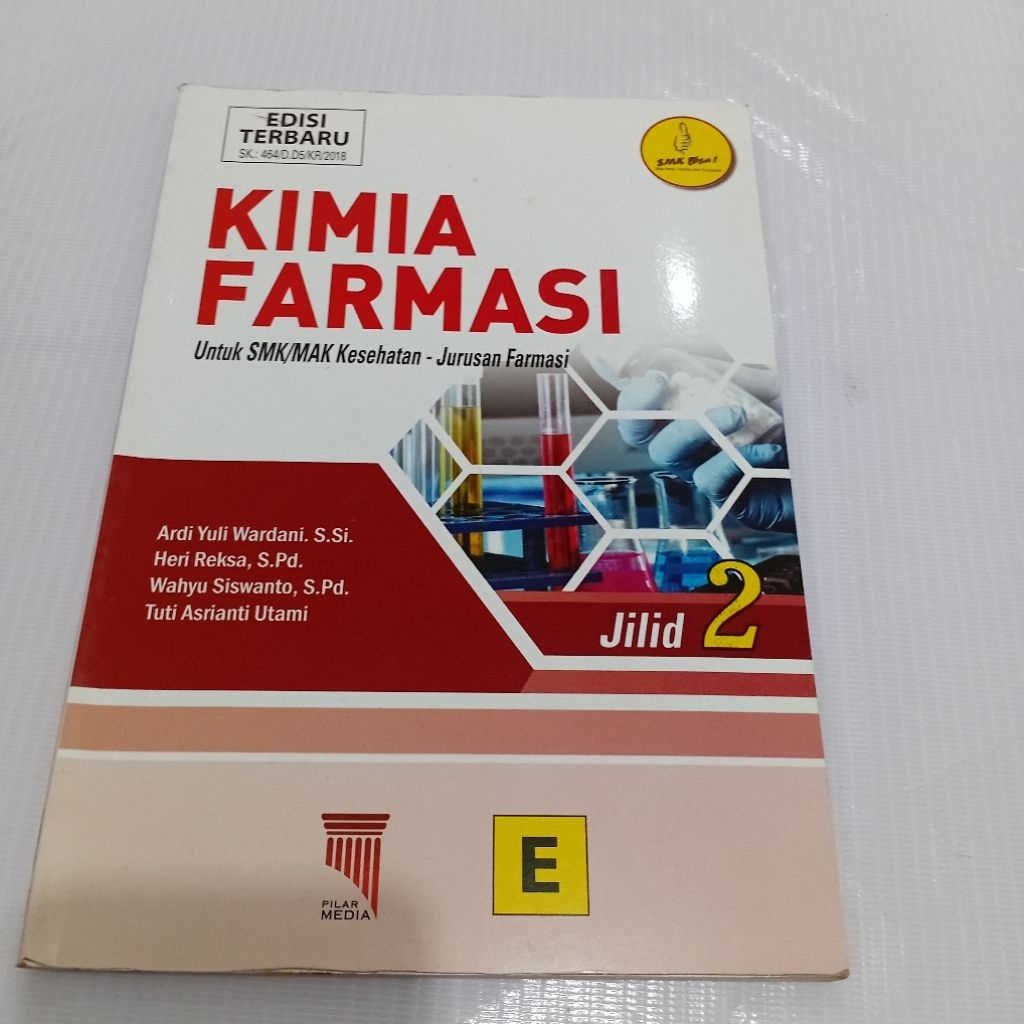 KIMIA FARMASI UNTUK SMA MAK KESEHATAN JURUSAN FARMASI JILID 2 EDISI TERBARU