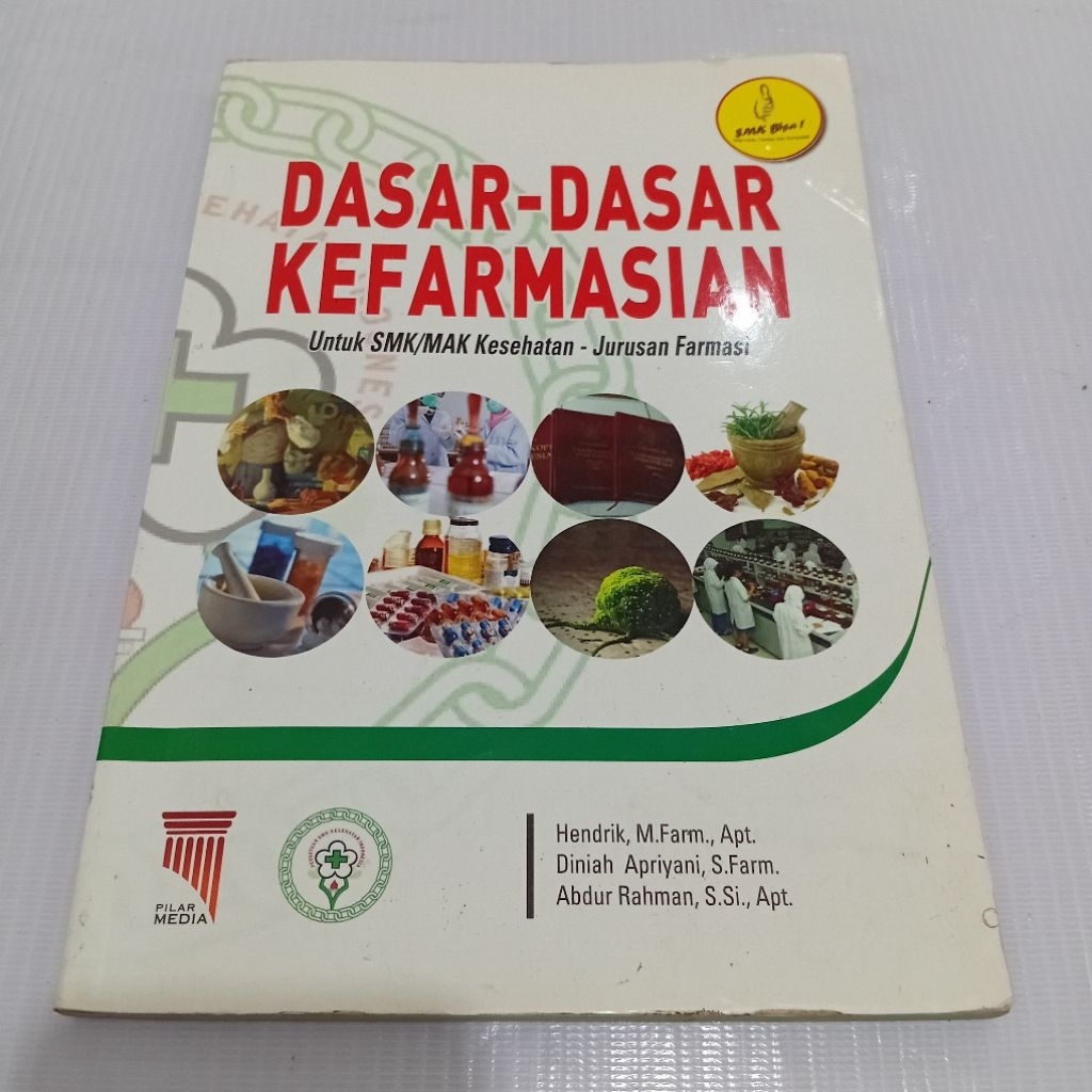 DASAR DASAR KEFARMASIAN SMK MAK KESEHATAN JURUSAN FARMASI