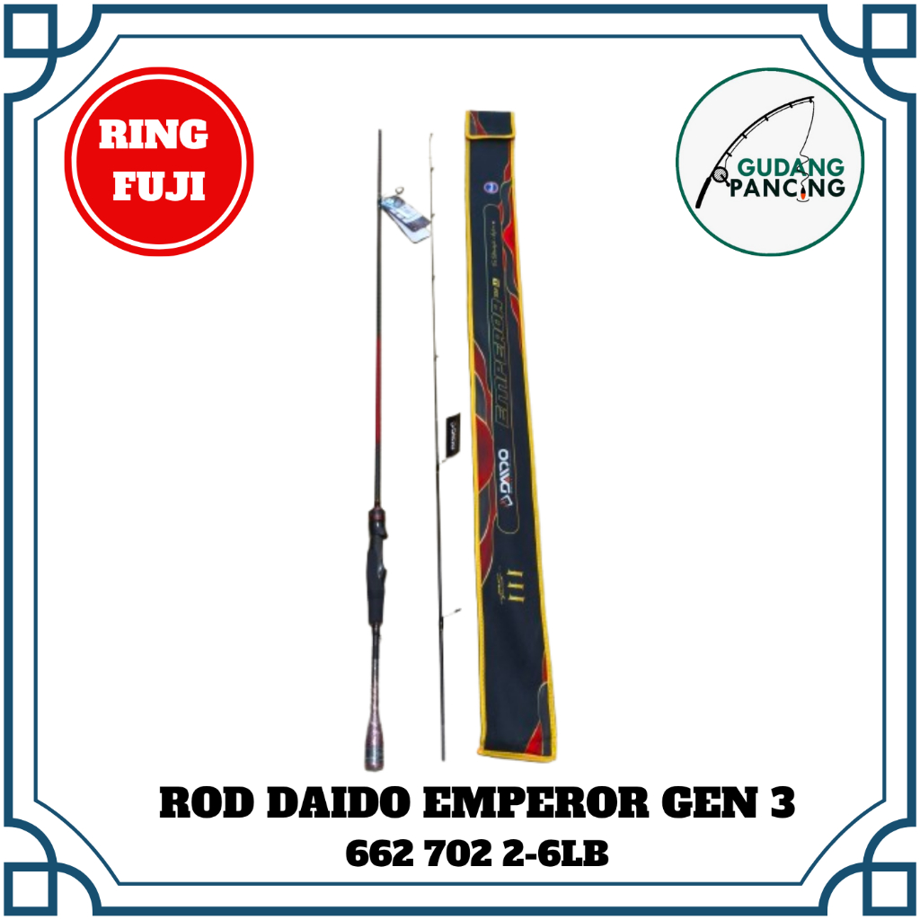 Rod / Joran Pancing Daido EMPEROR PRO III SP662 SP702 BC702 2-6LB UL