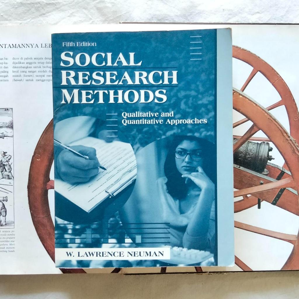 Social Research Methods Qualitative and Quantitative Approaches Fifth Edition - W. Lawrence Neuman |