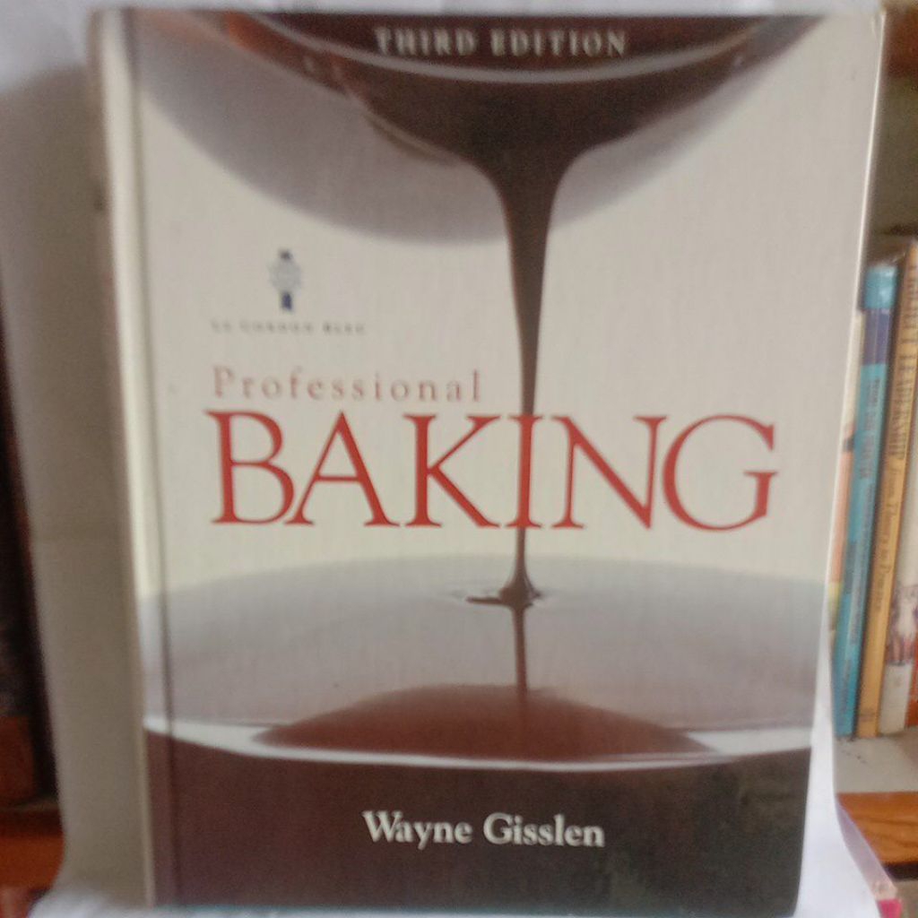 PROPESIONAL BAKING,third edition, WAYNE GISSLEN