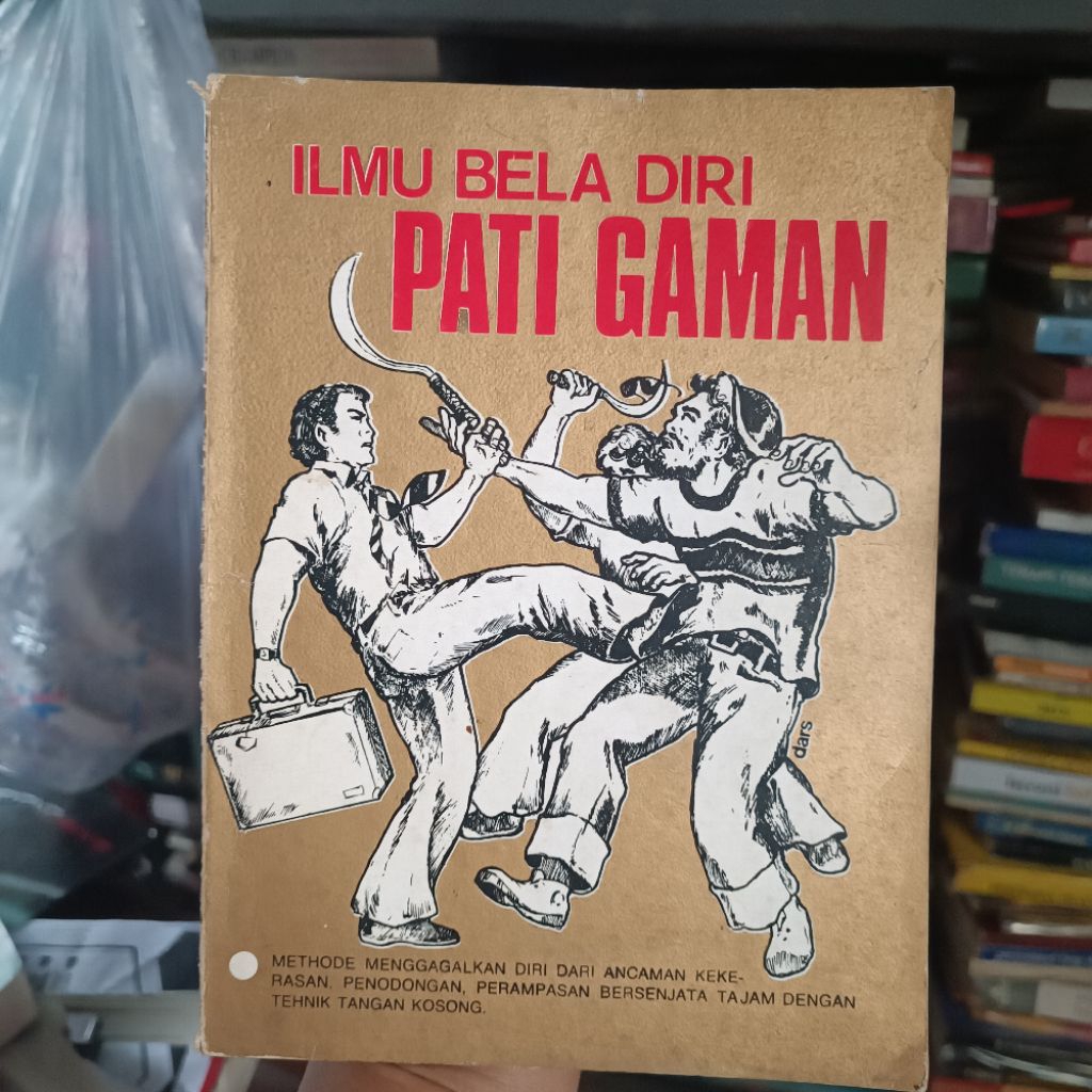 ILMU BELADIRI PATI GAMAN, JURUS-JURUS MAUT ANTI GAMAN/SENJATA