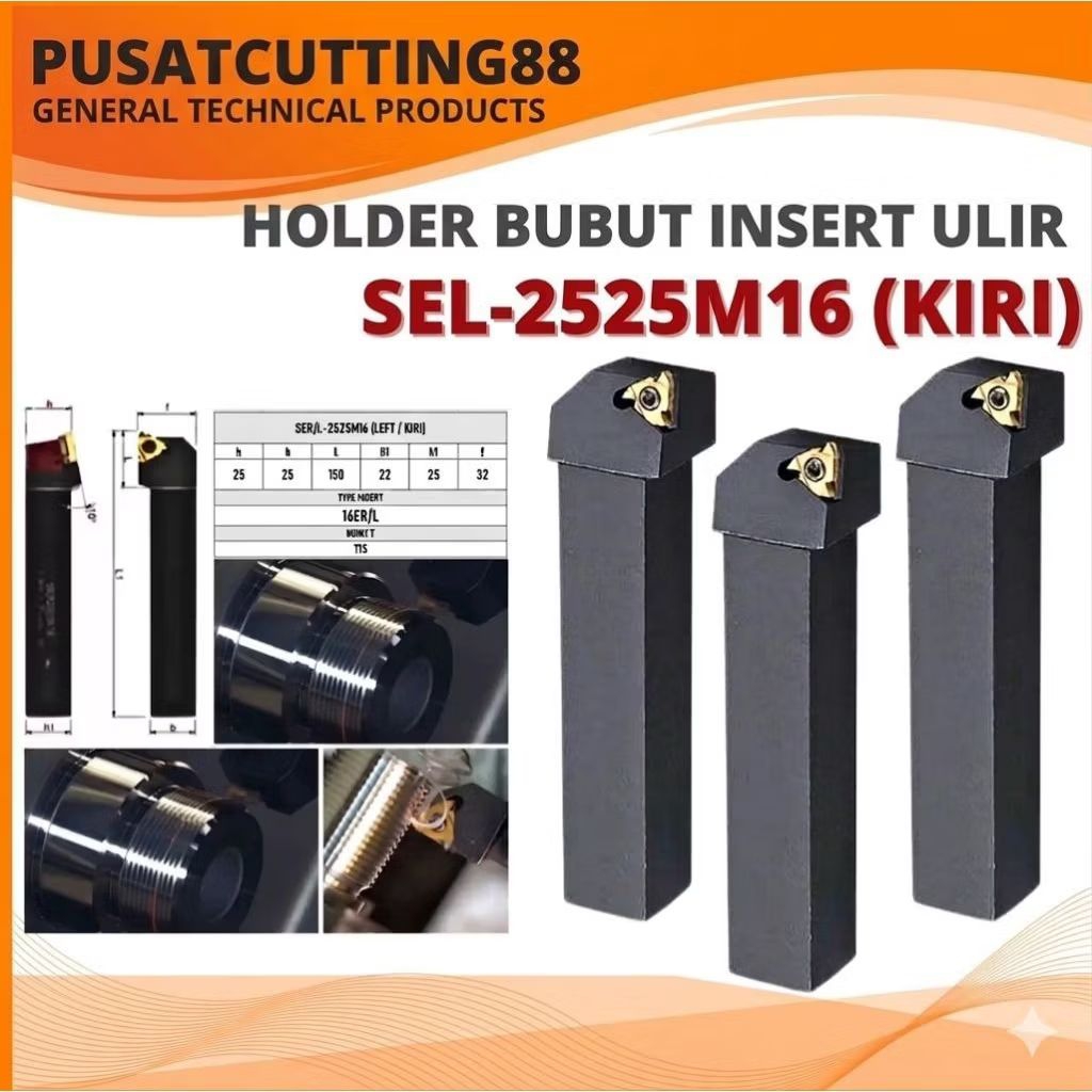 SEL 2525M16 Holder Ulir Gagang Bubut Drat Luar Insert 16 / Pisau Bubut Ulir Luar