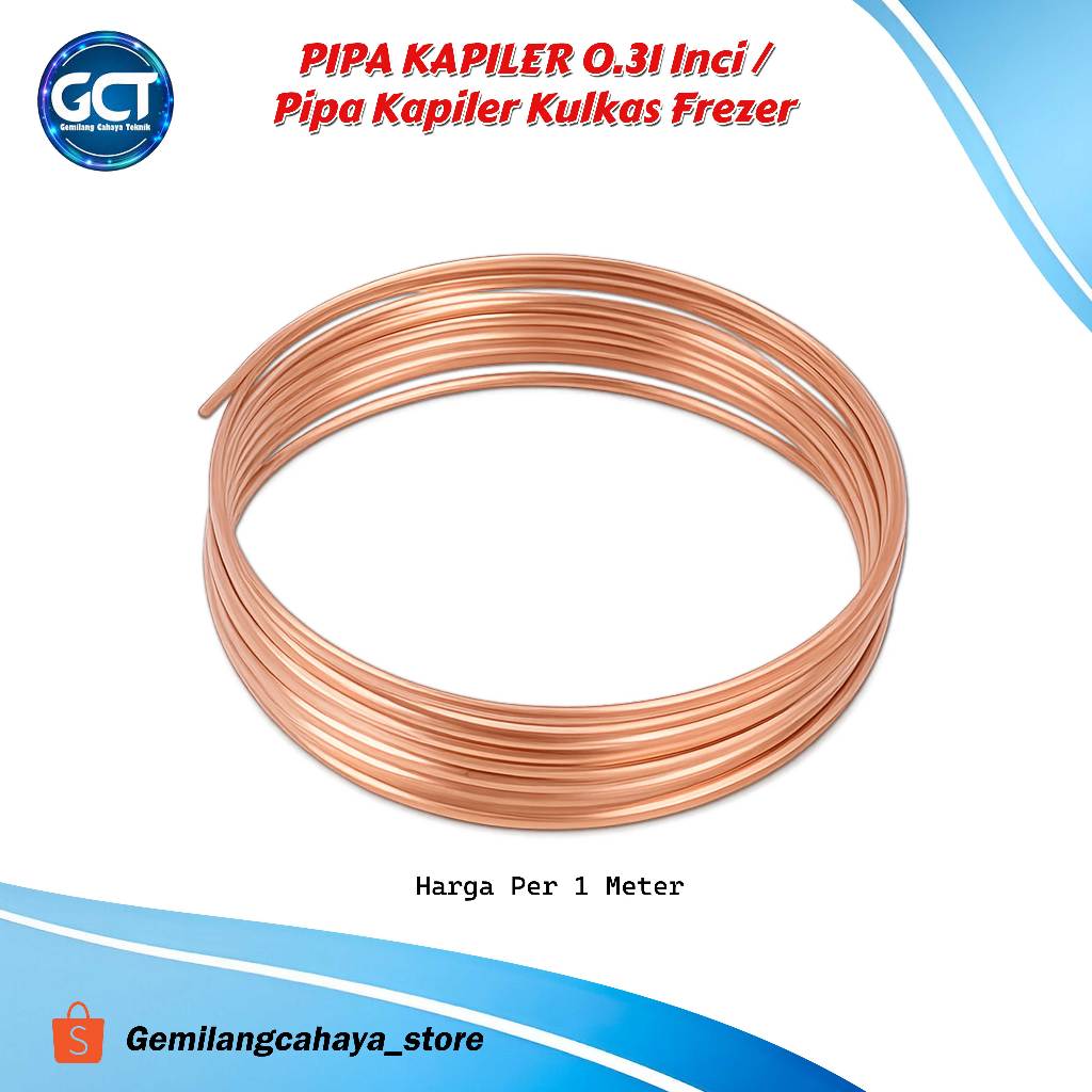 Pipa Kapiler 0,31" Per Meter / Pipa Kapiler Tembaga Kulkas AC Tahan Lama