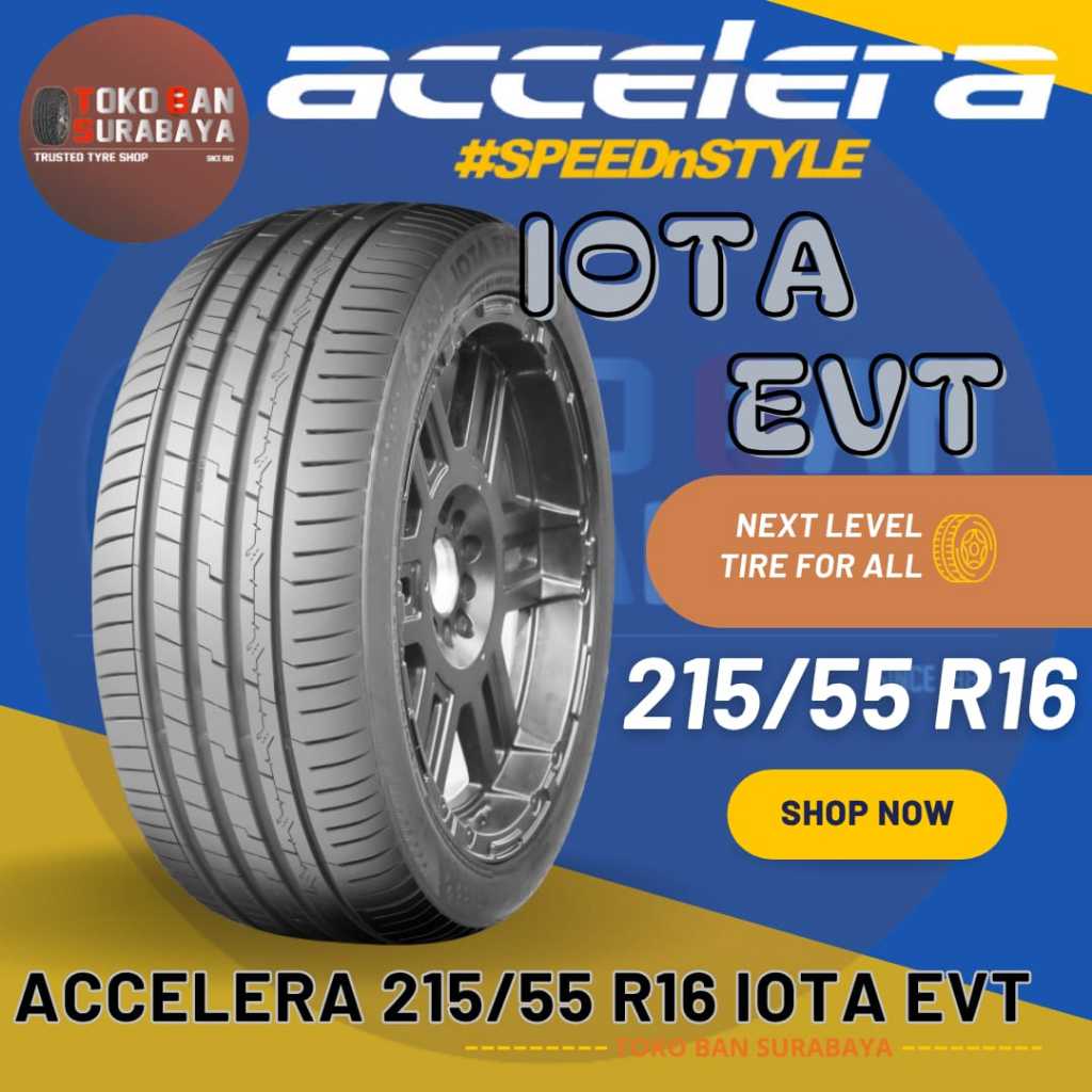 ACCELERA 215/55R16 IOTA EVT 215/55/16 215/55-16 21555R16 21555 215/55 R16 R 16