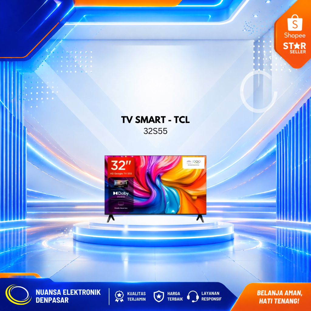 TV TCL 32S55 / TV TCL 32 INCH / GOOGLE TV FULL HD  / SMART TV 32 INCH TERMURAH - NUANSA ELEKTRONIK D