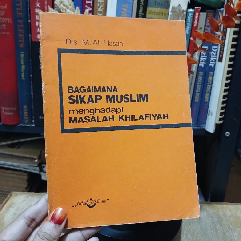 Bagaimana sikap muslim menghadapi masalah khilafiyah - M.Ali Hasan