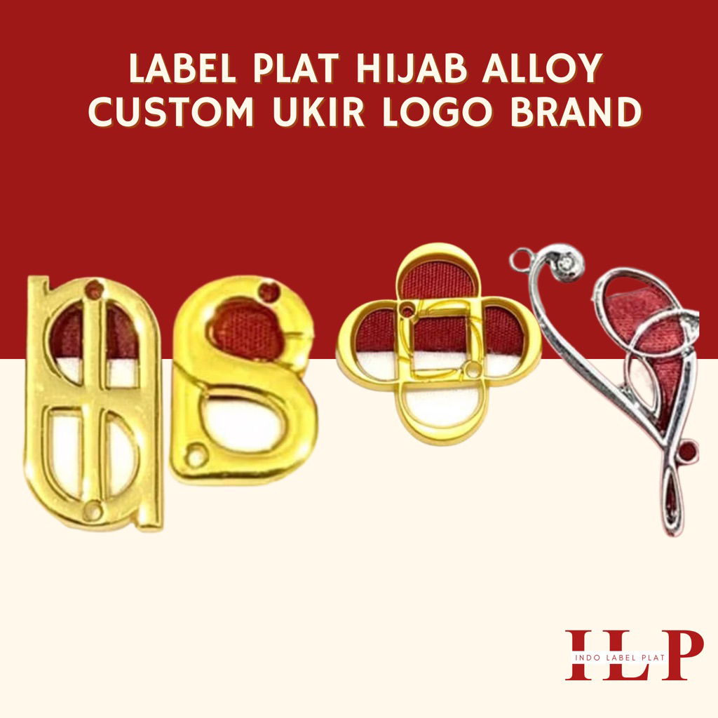 Label Plat Hijab Alloy Custom Ukir LOGO MERK BRAND UNIK (Huruf/ Alphabet/Logo Fashion Label Merk Gam