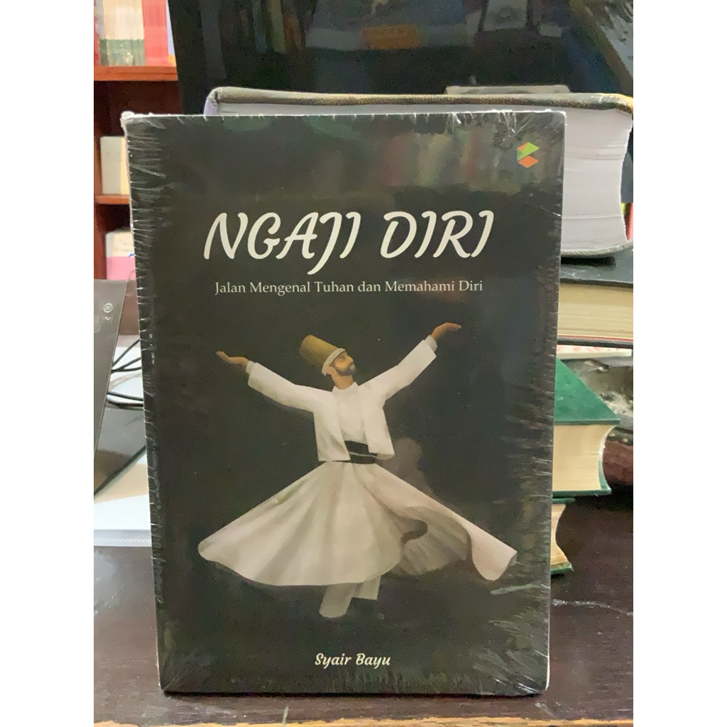 Ngaji Diri Jalan Mengenal Tuhan dan Memahami Diri - Syair Bayu
