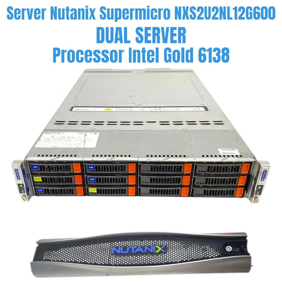 Server Nutanix NXS2U2NL12G600 12 Bay LFF Dual Node Server Xeon Gold Xeon Gold 6138 Ram DDR4 svr12