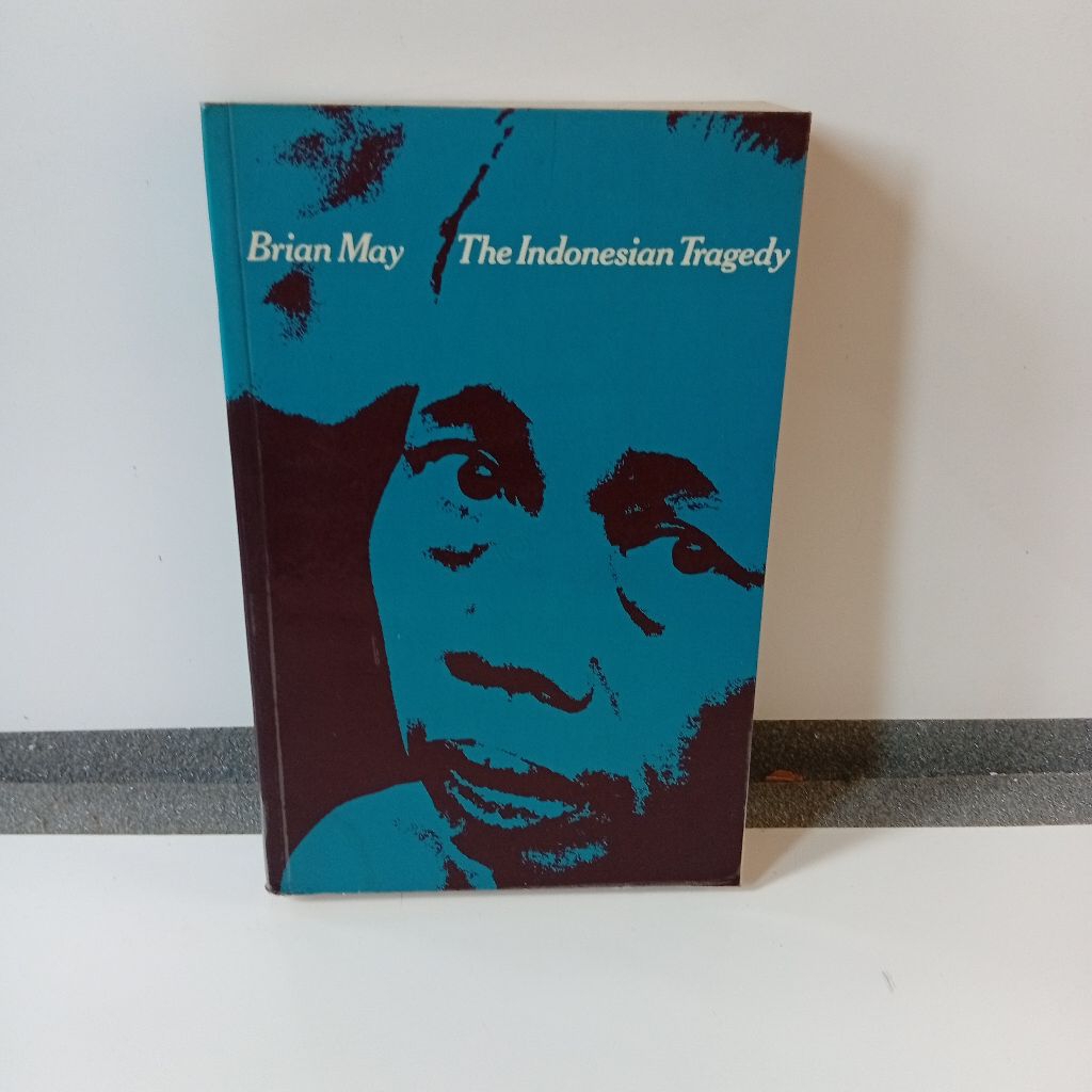 Buku the Indonesian Tragedy Brian May